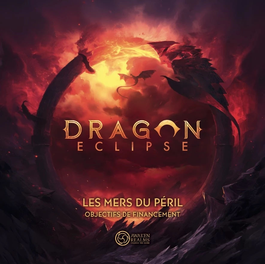 Boite de Dragon Eclipse - Les mers du péril - Objectifs de financement